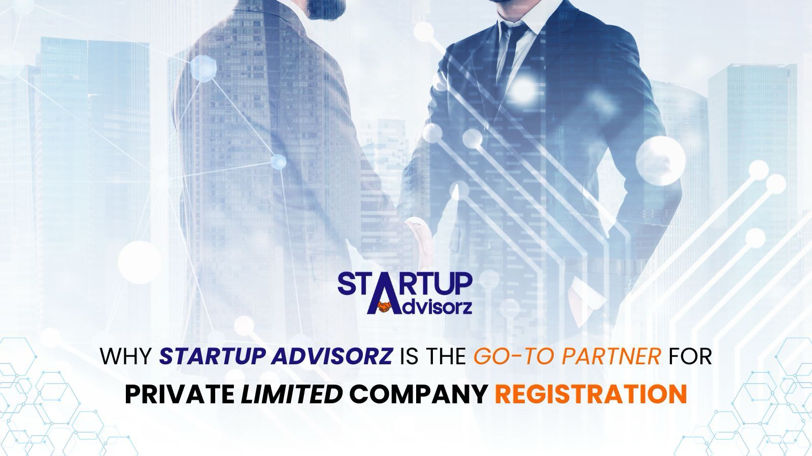 Startup Advisorz Is the Go-To Partner for Private Limited Company Registration
